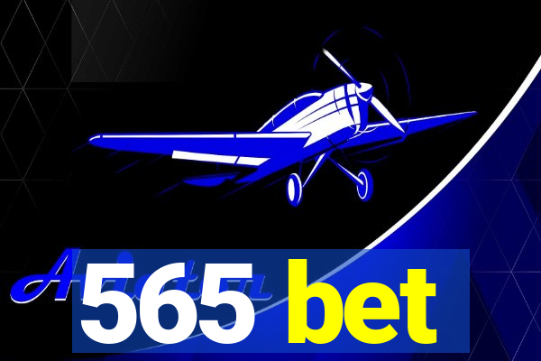 565 bet